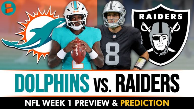 EARLY Miami Dolphins vs. Las Vegas Raiders NFL Week 1 Preview, Injury Report, Keys To Victory
