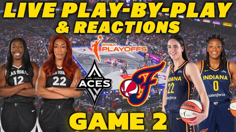 Las Vegas Aces vs Indiana Fever | Live Play-By-Play & Reactions