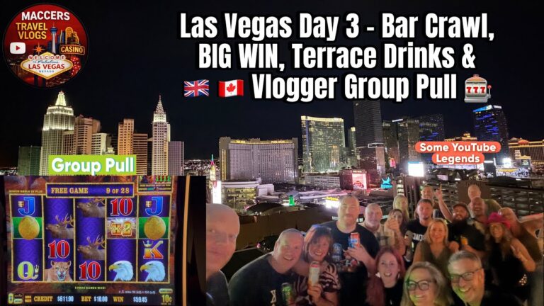 Las Vegas Day 3 – Bar Crawl, BIG WIN, Terrace Drinks & Vlogger Group Pull! 🎰🍻