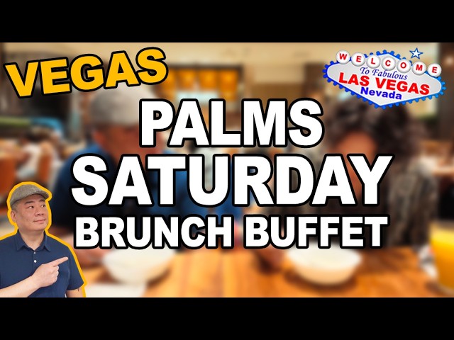PALMS Saturday AYCE Brunch Buffet with ELLIOT! Las Vegas
