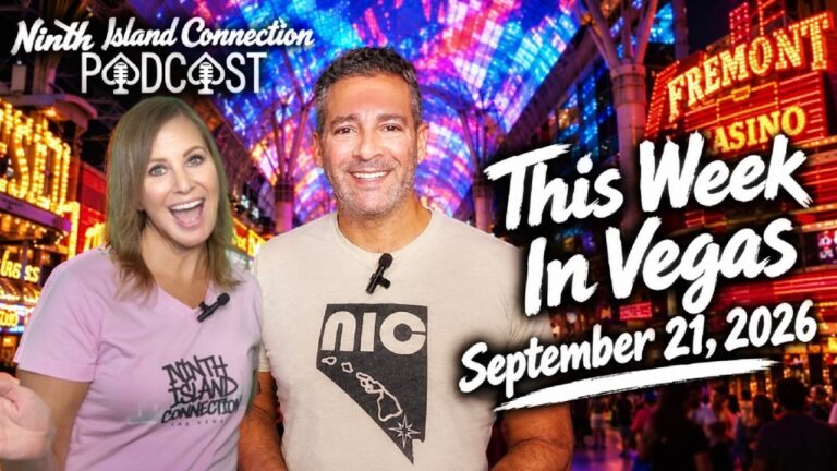 Sept 21 2026 This Week in Vegas The Ninth Island Connection Podcast