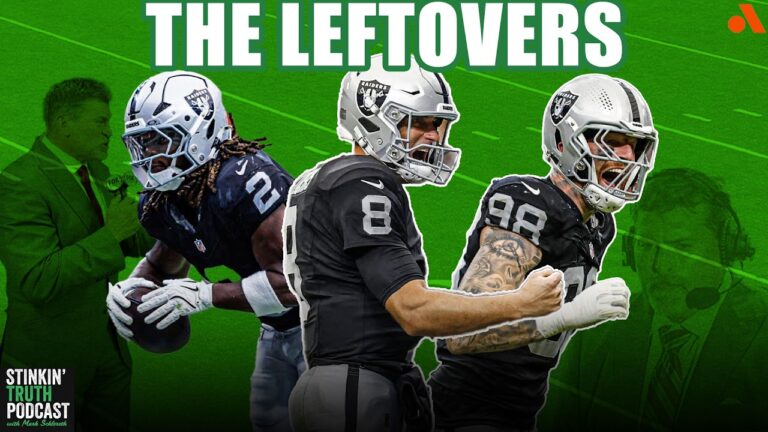 The Leftovers: The Las Vegas Raiders | The Stinkin’ Truth Podcast