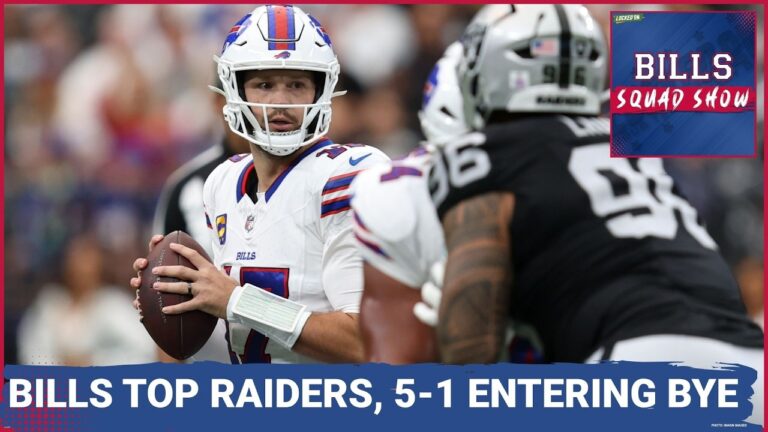 BILLS SQUAD: Buffalo Bills Defeat Las Vegas Raiders, Enter Bye Week 5-1 With PLENTY to Improve