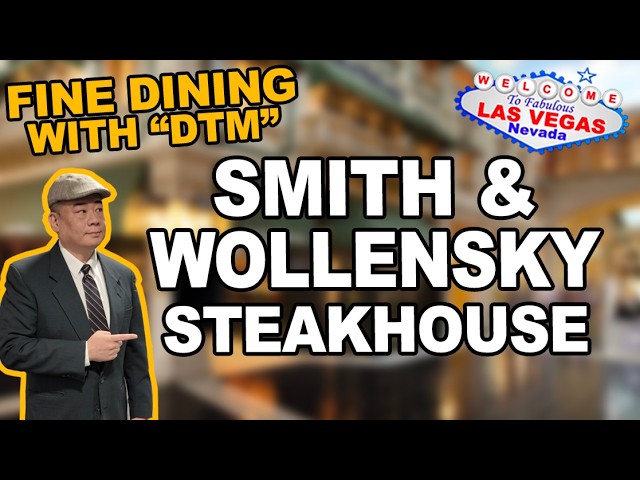 Fine Dining with “DTM” at Smith & Wollensky. Venetian Grand Canal Shoppes. Las Vegas