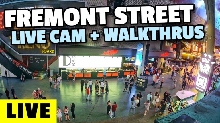 LIVE from Fremont Street in DOWNTOWN LAS VEGAS With Fremont Street WALKTHRU’S ||| 24/7 Live Cam