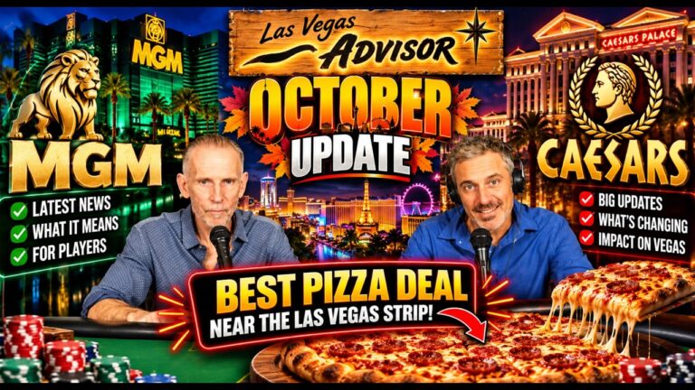 MAJOR LAS VEGAS NEWS! – LAS VEGAS ADVISOR OCTOBER UPDATE