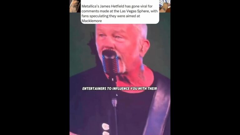 Metallica’s James Hetfield comments made at the Las Vegas Sphere | probably aimed at Macklemore 🤷