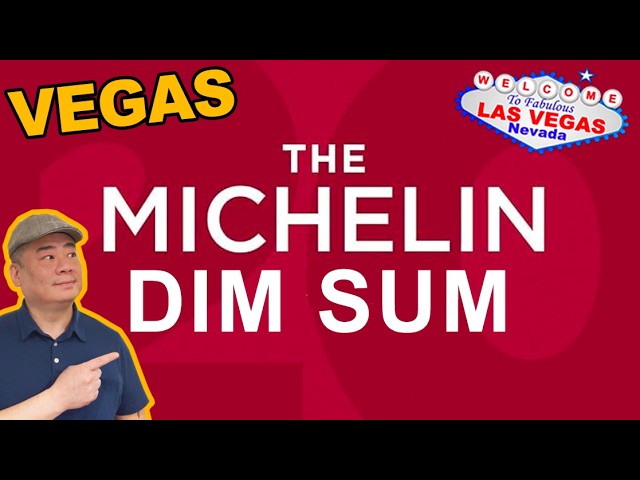 Michelin Guide Dim Sum. Las Vegas