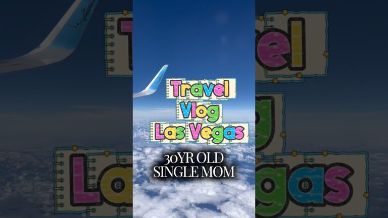 TRAVEL VLOG LAS VEGAS AS A 30YR OLD SINGLE MOM #lasvegas #travel #singlemom